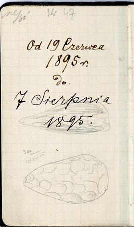 Notes nr 47 z wpisami odręcznymi  Erazma Majewskiego z okresu 19.06.1895 r.-07.08.1895 r.  strona...