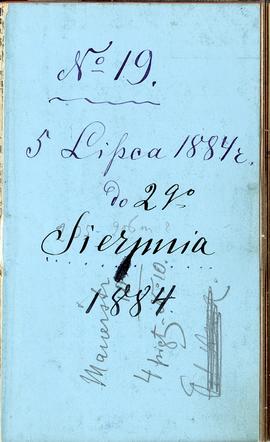 Notes nr 19 z wpisami odręcznymi  Erazma Majewskiego z okresu 05.07.1884 r.- 29.08.1884 r.  wykle...