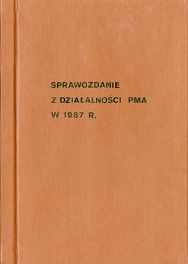 Państwowe Muzeum Archeologiczne w Warszawie. Sprawozdanie z działalności w roku 1987.  Pierwsza s...