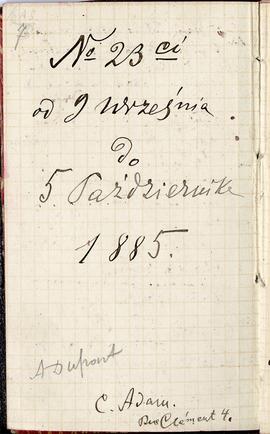 Notes nr 23 z wpisami odręcznymi  Erazma Majewskiego z okresu od 09.09.1885-05.10.1885 r.  wyklej...