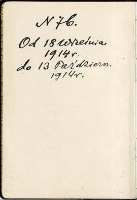 Notatnik nr 76 z odręcznymi notatkami Erazma Majewskiego: "N 76 Od 18 Września 1914 r. do 13...