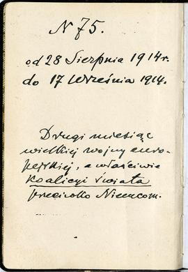 Notatnik nr 75 z odręcznymi notatkami Erazma Majewskiego z okresu od 28.08.1914 r. do 17.09.1914 ...
