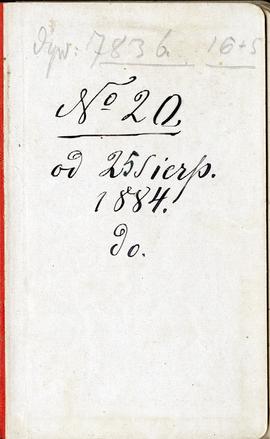 Notes nr 20 z wpisami odręcznymi  Erazma Majewskiego z okresu 25.08.1884 r.- 30.11.1884 r.  wykle...
