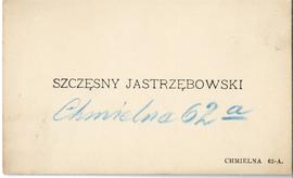 Bilet wizytowy Szczęsnego Jastrzębowskiego z odręczną notatką (druk  rękopis)  strona 1