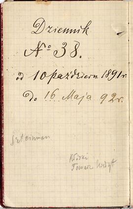 Notes nr 38 z wpisami odręcznymi  Erazma Majewskiego z okresu od 10.10.1891 r.-16.05.1892 r.  str...